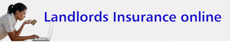 LANDLORDS INSURANCE ONLINE
